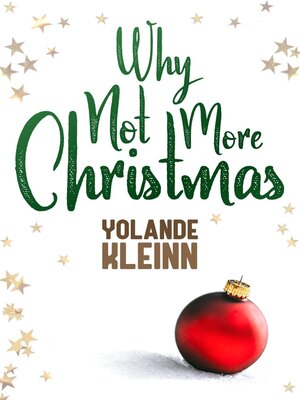 cover image of Why Not More Christmas